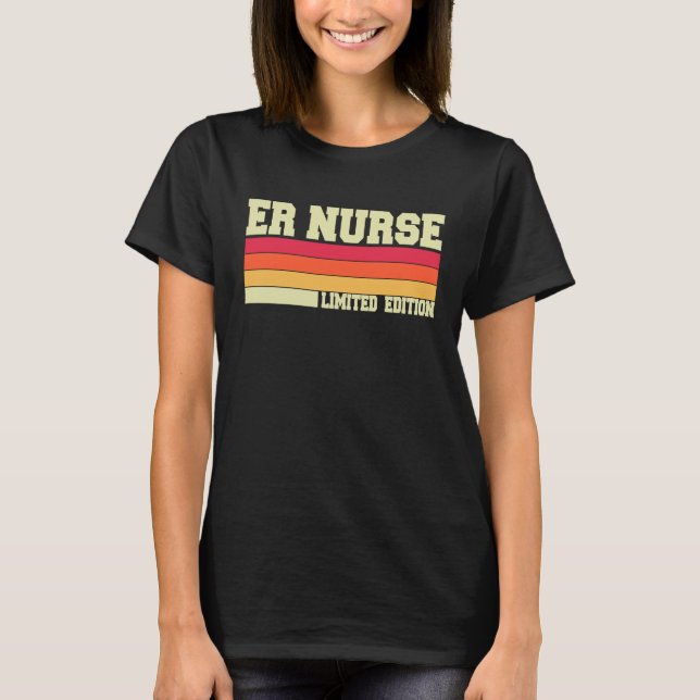 Emergency Nurse  Job Design ER Nurse Nursing Schoo T-Shirt (Front)