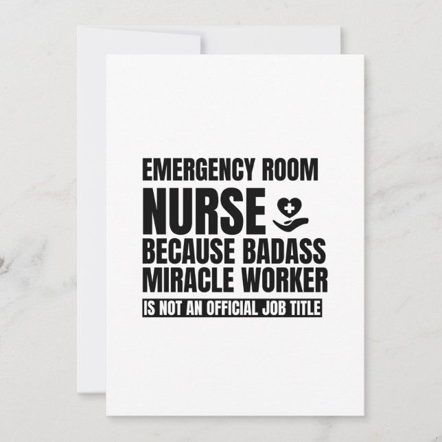 Emergency room nurse because badass miracle worker announcement (Front)