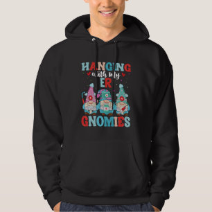 Emergency Room Nurse Clinical Hanging With My ER G Hoodie