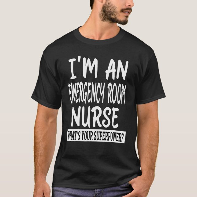 Emergency Room Nurse   Nursing School & Medical St T-Shirt (Front)