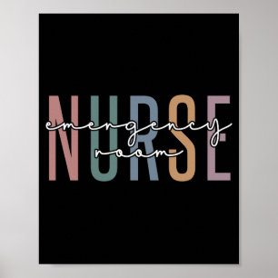 Emergency Room nurse RN Future nurse gifts Poster