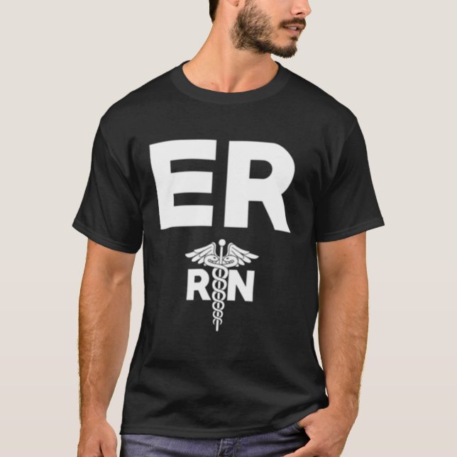 Emergency Room Registered Nurse Hospital Rn Staff T-Shirt (Front)