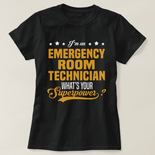 Emergency Room Technician T-Shirt (Design Front)