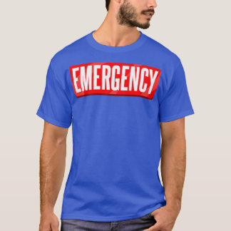 Emergency T-Shirt