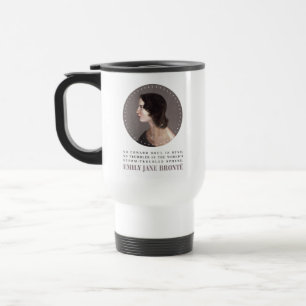Emily Bronte Portrait and Quote - No Coward Soul Travel Mug