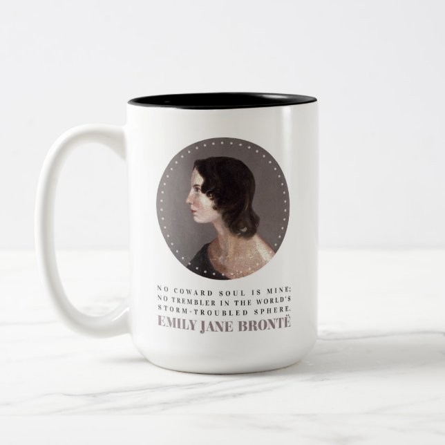 Emily Bronte Portrait and Quote - No Coward Soul Two-Tone Coffee Mug (Left)