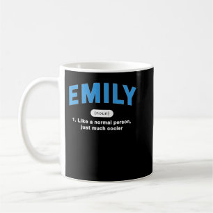 Emily Definition Funny First Name Humour Nickname  Coffee Mug