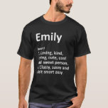 EMILY Definition Personalised Name Funny Birthday  T-Shirt<br><div class="desc">EMILY Definition Personalised Name Funny Birthday Gift Idea4003png4003</div>