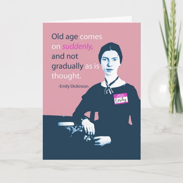 Emily Dickinson Belated Birthday Card (Front)