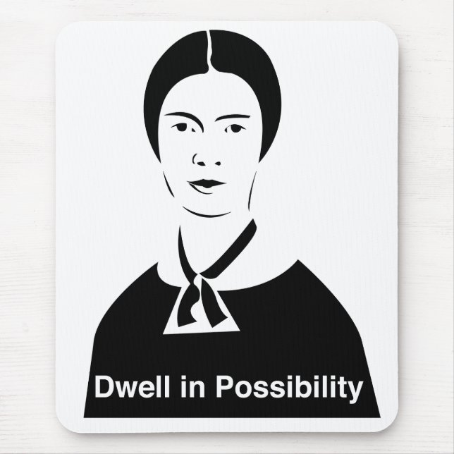 Emily Dickinson Dwell in Possibility Mouse Pad (Front)