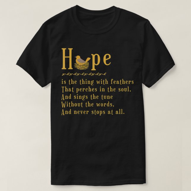 Emily Dickinson Hope is The Thing With Feathers Bi T-Shirt (Design Front)