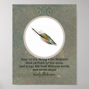Emily Dickinson quote on hope with feather art Poster