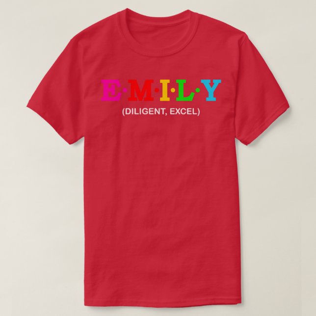 Emily Excel Diligent T-Shirt (Design Front)