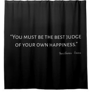 Emma By Jane Austen Quote I Shower Curtain