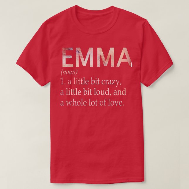 Emma Girl Name Definition T-Shirt (Design Front)