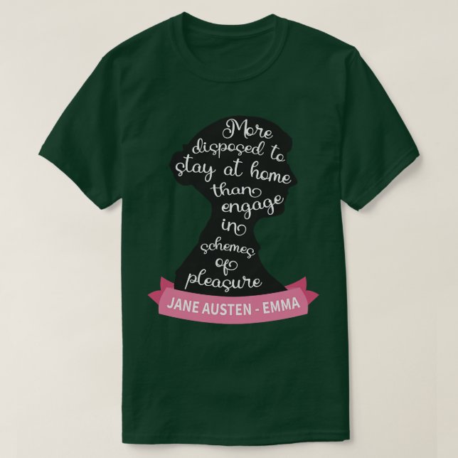 Emma Quote IVAusten Silhouette T-Shirt (Design Front)