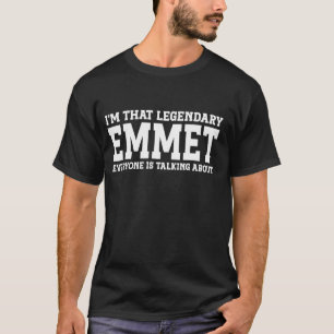 Emmet Personal Name First Name Funny Emmet T-Shirt