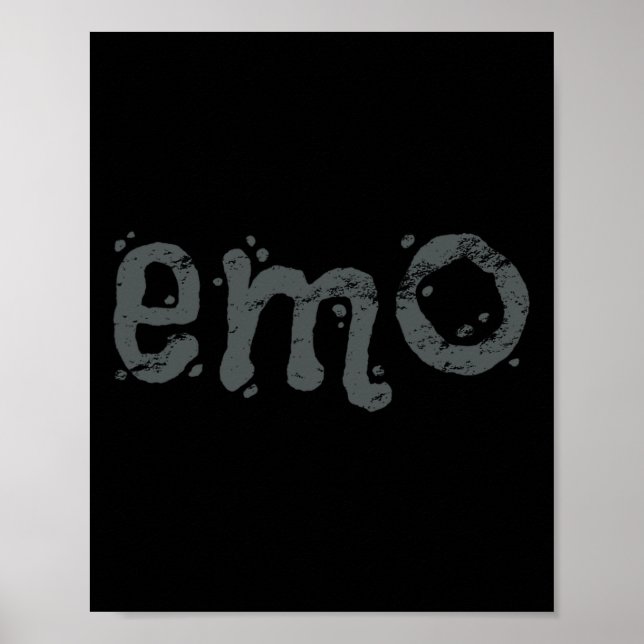 EMO And Still Goth - Black Distressed Emo  Poster (Front)