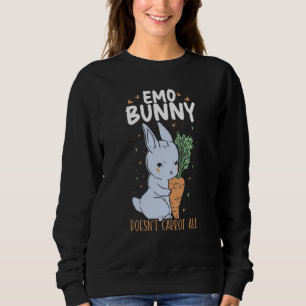 Emo Bunny Doesn't Carrot All Bunny Rabbit Animal B Sweatshirt