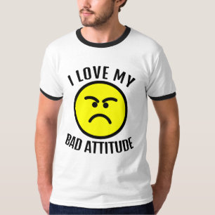 Emoji funny I LOVE MY BAD ATTITUDE T-shirt