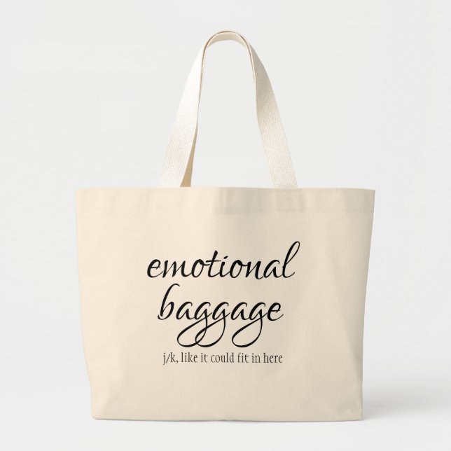 Emotional Baggage Bag (Front)