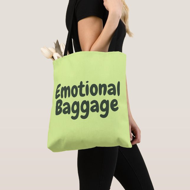 Emotional Baggage Funny Quote Tote Bag (Close Up)