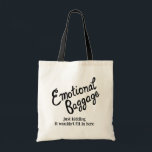 Emotional Baggage Handlettered Cute Funny  Tote Bag<br><div class="desc">Funny tote bag with handlettered text. Customise with your own text or let me know if you'd like something different!</div>