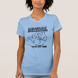 Emotional Breakdown Cat T-Shirt