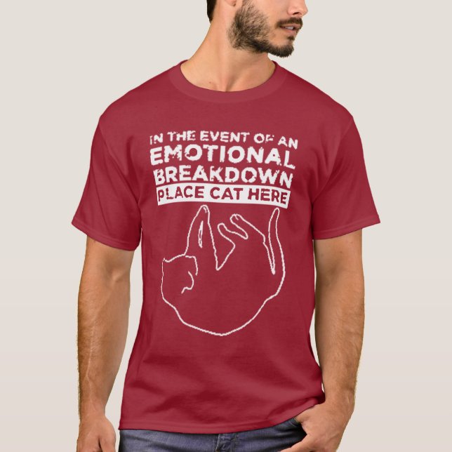Emotional Breakdown Place Cat Here T-Shirt (Front)
