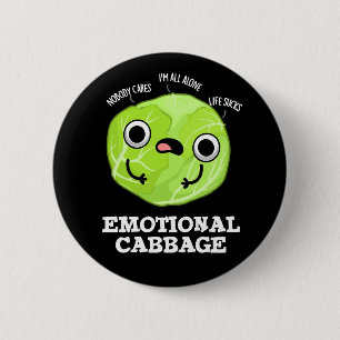 Emotional Cabbage Funny Veggie Pun Dark BG 6 Cm Round Badge
