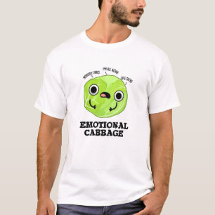 Emotional Cabbage Funny Veggie Pun T-Shirt