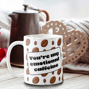 Emotional Caffeine Coffee Beans Decor Mug