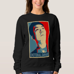 Emotional Damage Meme Asian guy sarcastic humour Sweatshirt