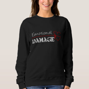 Emotional Damage Quote Meme Cute Funny Sweatshirt