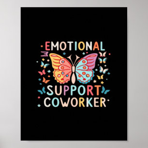 Emotional Help Co-worker Classic Cute Meme Poster