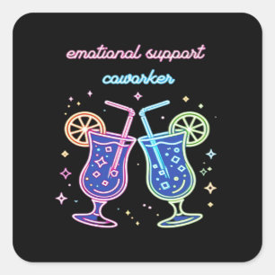 Emotional Help Coworker Appreciation Classic Square Sticker