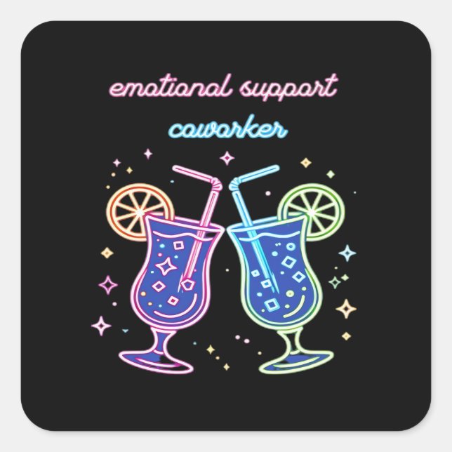 Emotional Help Coworker Appreciation Classic Square Sticker (Front)