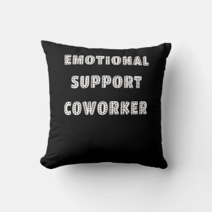 Emotional Help Coworker Chill Meme Cushion
