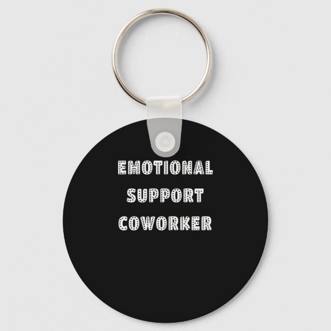 Emotional Help Coworker Chill Meme Key Ring (Front)