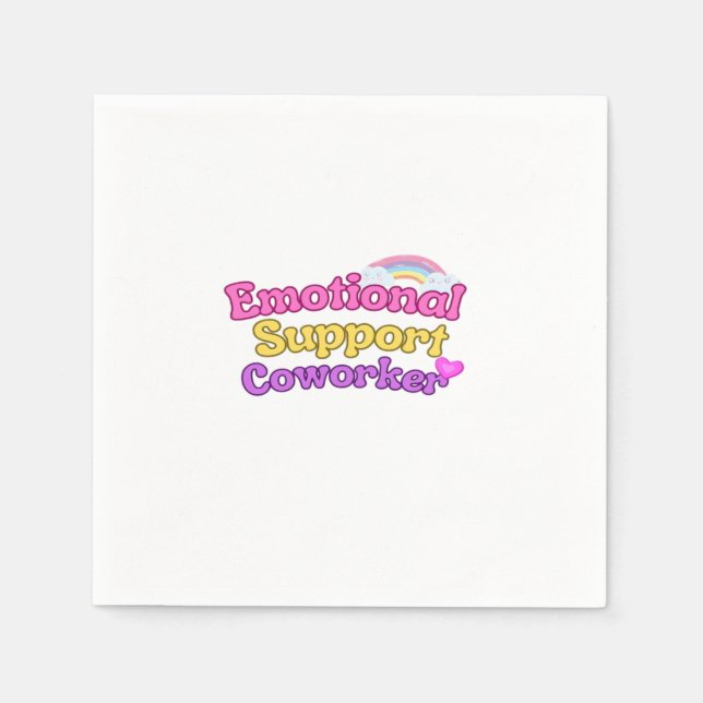 Emotional Help Coworker Chill Napkin (Front)