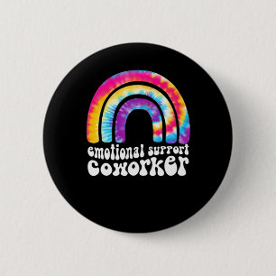 Emotional Help Coworker Classic - Work Bestie 6 Cm Round Badge