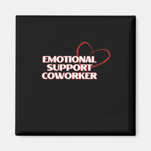 Emotional Help Coworker Classic - Work Bestie Vira Magnet