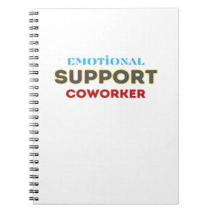 Emotional Help Coworker, Coworker Gift, Coworker F Notebook