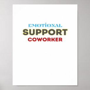 Emotional Help Coworker, Coworker Gift, Coworker F Poster