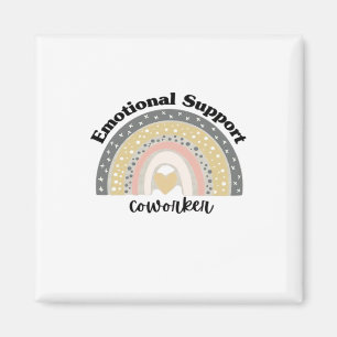 Emotional Help Coworker For Fun Magnet