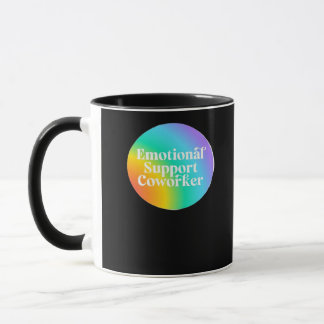 Emotional Help Coworker Funny Mug