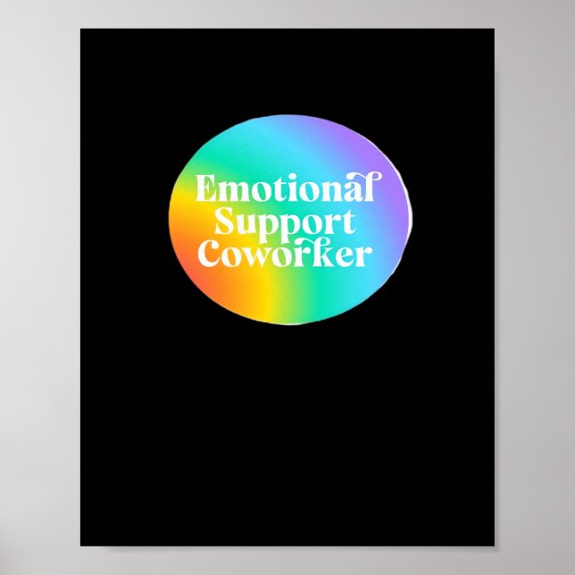 Emotional Help Coworker  Funny Poster (Front)