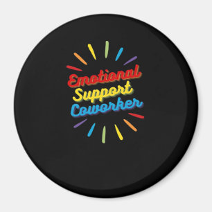 Emotional Help Coworker Gifts For Work Bestie Clas Magnet