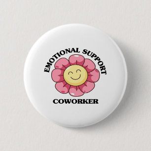 Emotional Help Coworker - Labour Day 6 Cm Round Badge