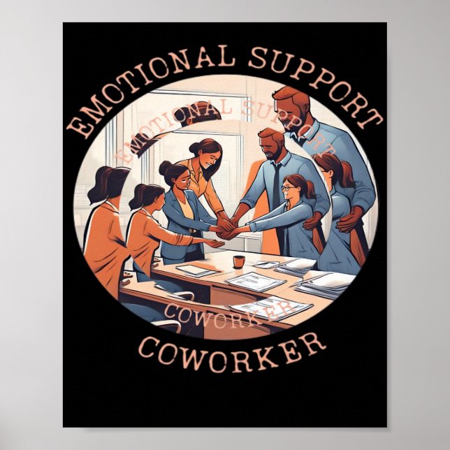 Emotional Help Coworker Office Poster (Front)